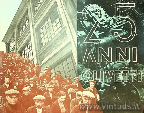 37 pagine
PDF MULTIPAGINA
OGGETTO VISITABILE
NEL NOSTRO MUSEO Opuscolo prodotto da Olivetti nel 1933 per celebrare i 25 anni di attività.
