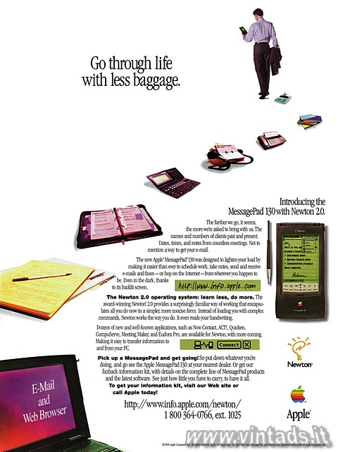 Go through life with less baggage.

Introducing the MessagePad 130 with Newton