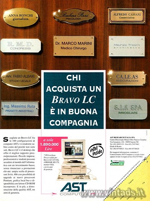 CHI ACQUISTA UN BRAVO LC  IN BUONA COMPAGNIA
Scegliete un BRAVO LC fra le 100 