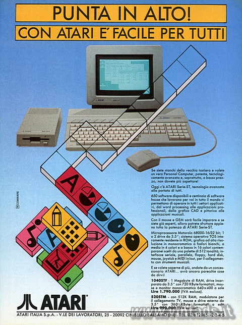 PUNTA IN ALTO!
CON ATARI È FACILE PER TUTTI
Se siete stanchi della vecchia ta