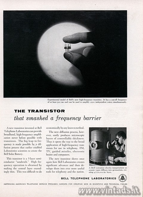 The Transistor that smashed a frequency barrier
(Experimental model of Bell'