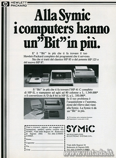 Alla Symic i computers hanno un "Bit" in più.
E' il "Bit" 