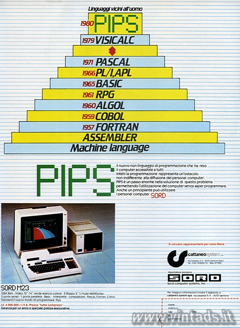 Linguaggi vicini all'uomo
1980 PIPS
1979 VISICALC
1971 PASCAL
1966 PL/1,