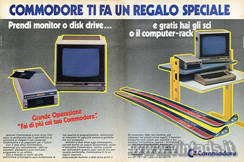 5805x3870 JPG
OGGETTO VISITABILE
NEL NOSTRO MUSEO COMMODORE TI FA UN REGALO SPECIALE
Prendi monitor o disk drive...
e gratis ha