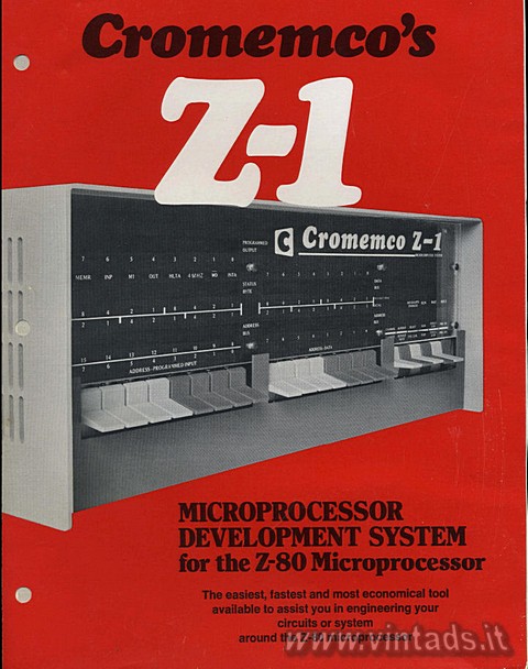 Cromemco's Z1
MICROPROCESSOR DEVELOPMENT SYSTEM
for the Z-80 Microprocesso