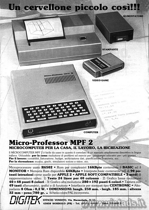 Un cervellone piccolo cos!!!
Micro-Professor MPF 2
MICROCOMPUTER PER LA CASA,