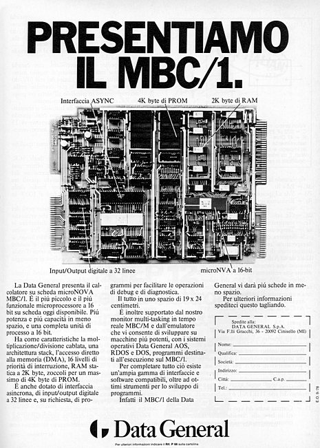 PRESENTIAMO
IL MBC/1.
Interfaccia ASYNC
4K byte di PROM	
2K byte di RAM
Inp