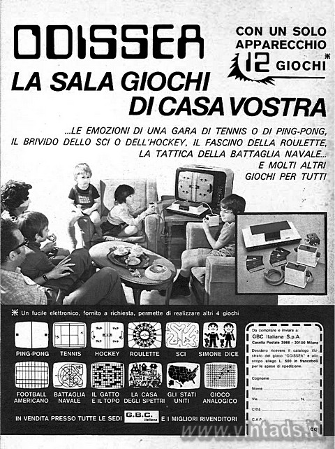 ODISSEA
CON UN SOLO APPARECCHIO 12 giochi*
LA SA