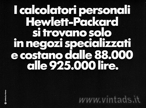 I calcolatori personali Hewlett-Packard si trovano solo in negozi specializzati 