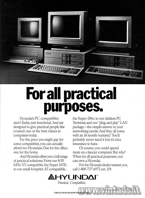 For all practical purposes. 
Hyundai´s PC-compatibles aren´t flashy, just fun