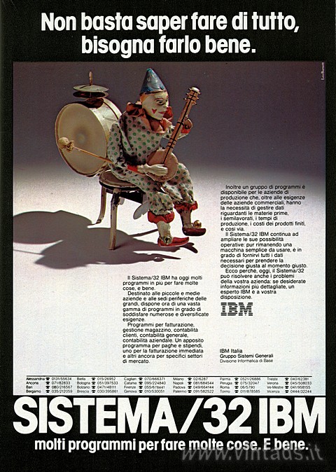 3158x4434 JPG Non bisogna saper fare di tutto, bisogna farlo bene.
Il Sistema/32 IBM ha oggi