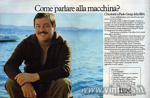 Come parlare alla macchina?
Chiedetelo a Paolo Giorgi della IBM.			
Il mito d