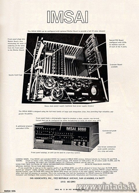 IMSAI
The IMSAI 8080 can be configured with optio