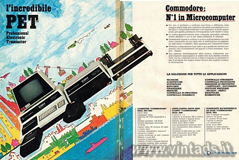 L'incredibile PET.
Professional Electronic Transactor
Commodore: N°1 in Mi