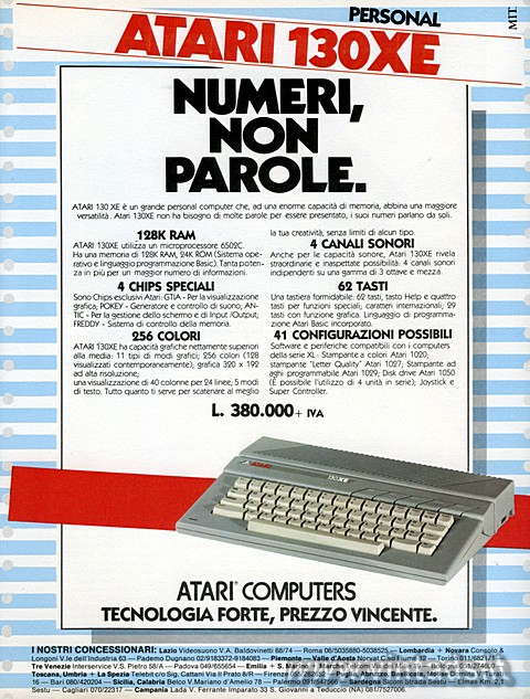 PERSONAL 
ATARI 130XE
NUMERI, NON PAROLE.
ATARI 130 XE è un grande personal 