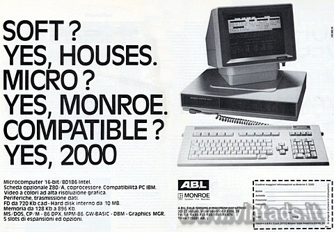 SOFT? 
YES, HOUSES.
MICRO?
YES, MONROE.
COMPATIBLE ?
YES, 2000

Microcomp