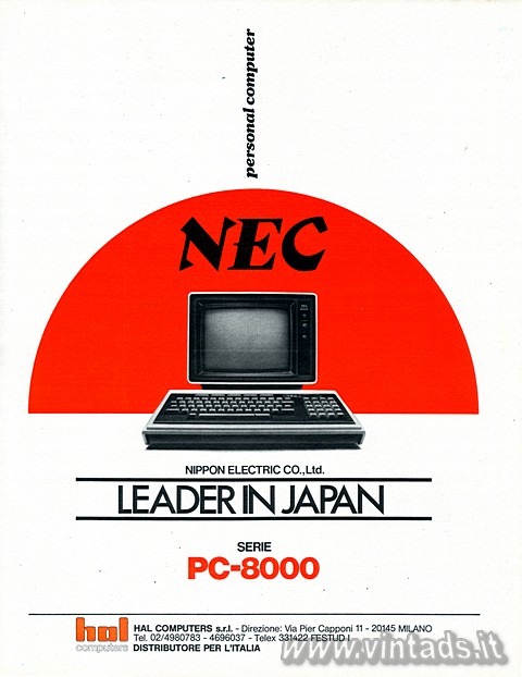 personal computer NEC
NIPPON ELECTRIC CO., Ltd.
LEADER IN JAPAN
SERIE PC-8000