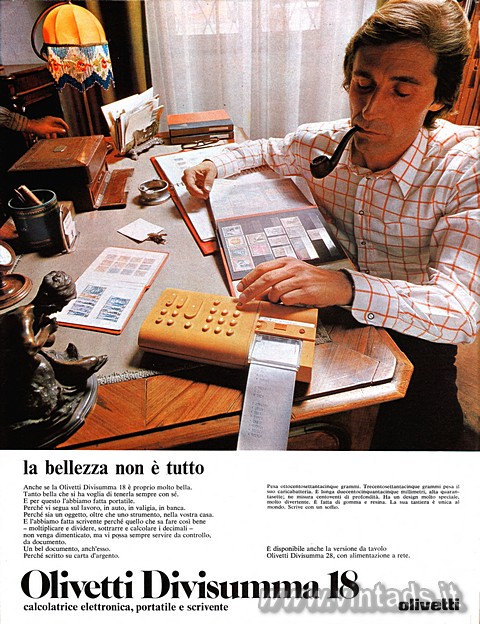 La bellezza non è tutto
Anche se la Olivetti Divisumma 18 è proprio molto bel