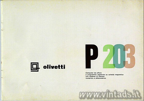 Olivetti P203
Computer da ufficio a programma registrato su scheda magnetica co