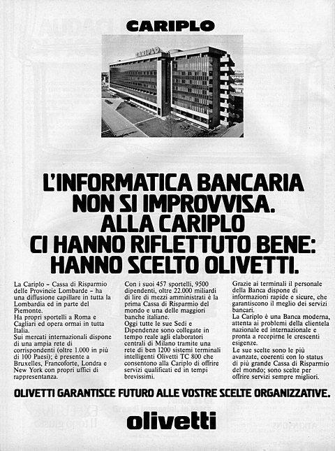 L'INFORMATICA BANCARIA
NON SI IMPROVVISA.
ALLA CARIPLO
CI HANNO RIFLETTUT