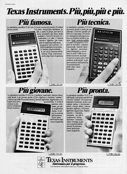 Texas Instruments. Più, più, più e più.
 
Più famosa.
La calcolatrice sc
