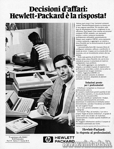 Decisioni d'affari:
Hewlett-Packard è la risposta!
Adesso puoi creare il 
