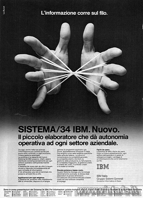 Linformazione corre sul filo.
SISTEMA/34 IBM. Nuovo.
II piccolo elaboratore c