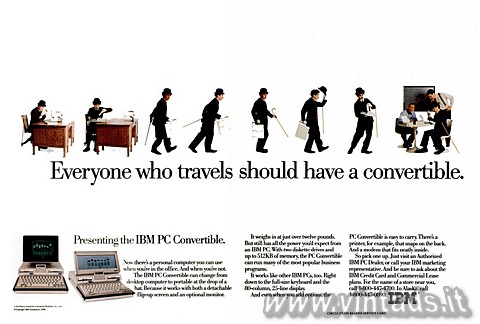 Everyone who travels should have a convertible.

Presenting the IBM PC Convert