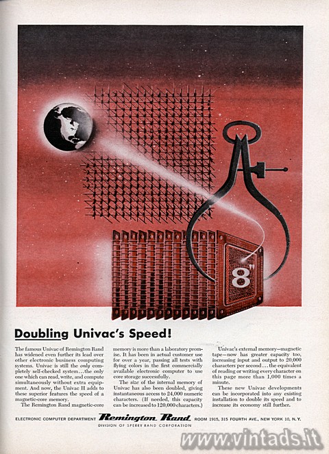 Doubling Univac’s Speed!
The famous Univac of Rem