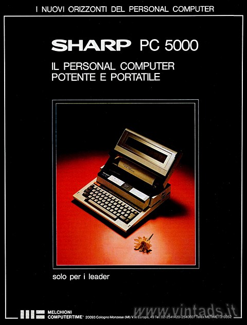 I NUOVI ORIZZONTI DEL PERSONAL COMPUTER
SHARP PC 5000
IL PERSONAL COMPUTER
PO