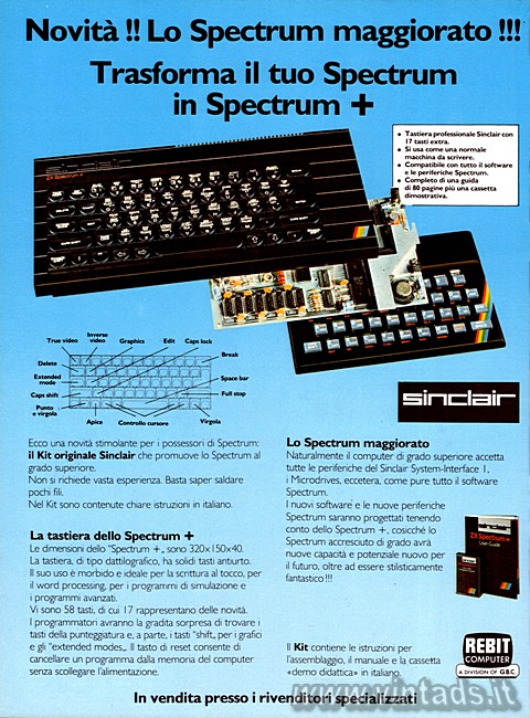 Novit!! Lo Spectrum maggiorato!!!
Trasforma il tuo Spectrum in Spectrum +

