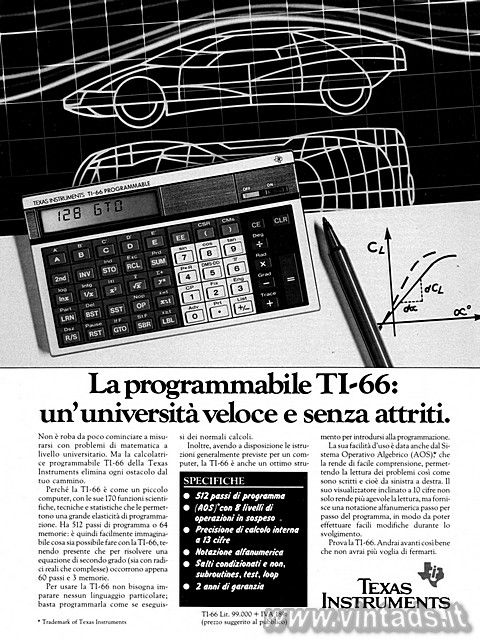 La programmabile TI-66: un'universit veloce e senza attriti.
Non  roba da