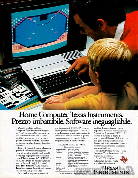 Home Computer Texas Instruments.
Prezzo imbattibile. Software ineguagliabile.
