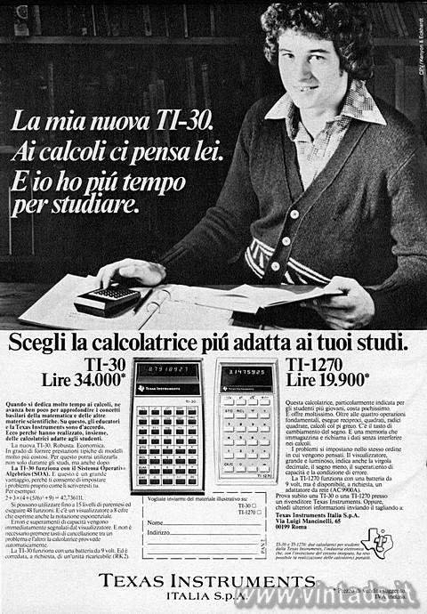 La mia nuova TI-30.
Ai calcoli ci pensa lei.
E i