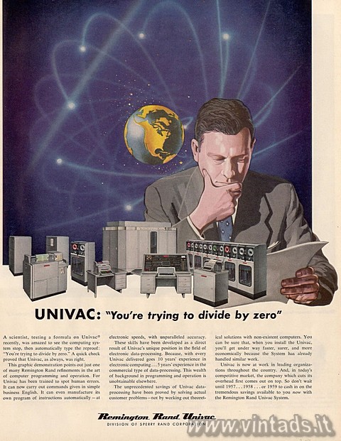 UNIVAC: “You’re Trying to Divide by Zero”
A scien