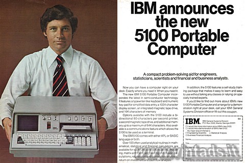IBM announces the new 5100 portable computer.
A c