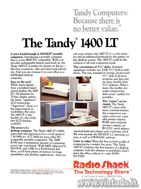 Tandy Computers: Because there is no better value.

The Tandy® 1400 LT
A pric