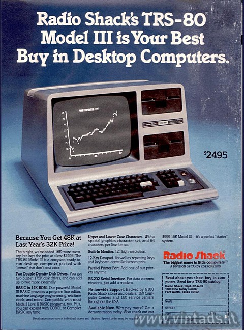 Radio Shack's TRS-80
Model III is your Best Buy in Desktop Computers.

Be