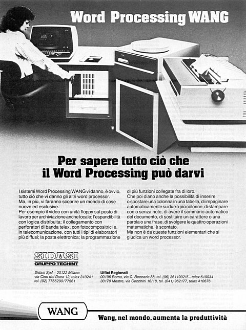 Word processing WANG
Per sapere tutto ci che
il Word Processing pu darvi
I 