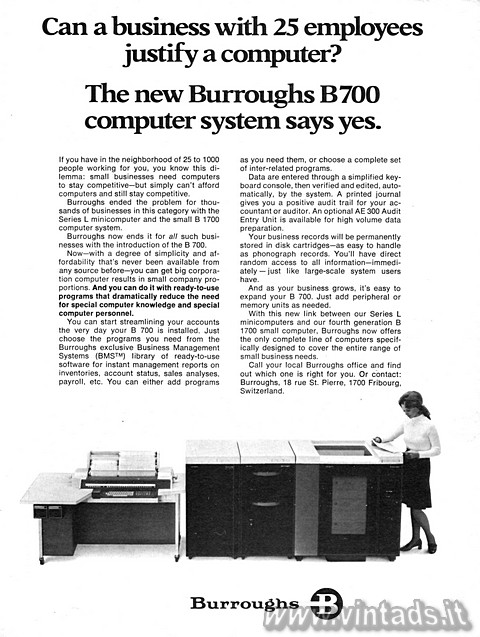 Can a business with 25 employees justify a computer?
The new Burroughs B700 com