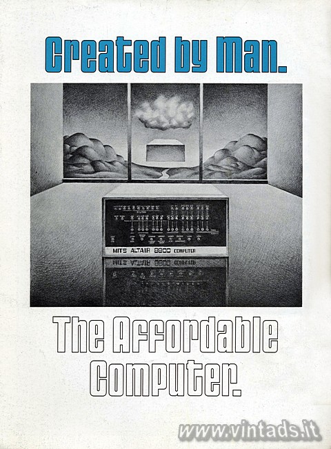 Created by man.
The affordable computer.
