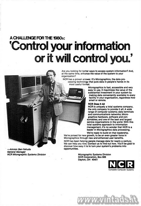 A CHALLENGE FOR THE 1980s: 'Control your information or it will control you.