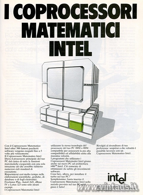 I COPROCESSORI MATEMATICI INTEL
Con il Coprocessore Matematico Intel oltre 300 