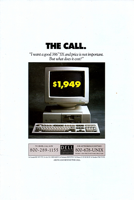 The call.
"I want a good 386 SX and price is not important. But what does i