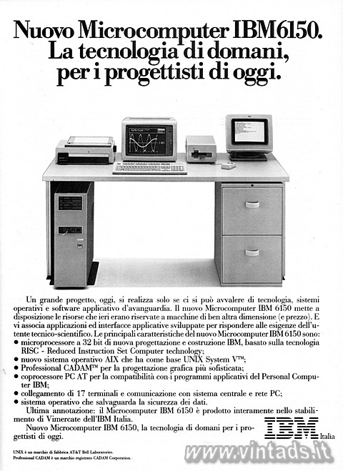 Nuovo Microcomputer IBM 6150.
La tecnologia di domani, per i progettisti di ogg