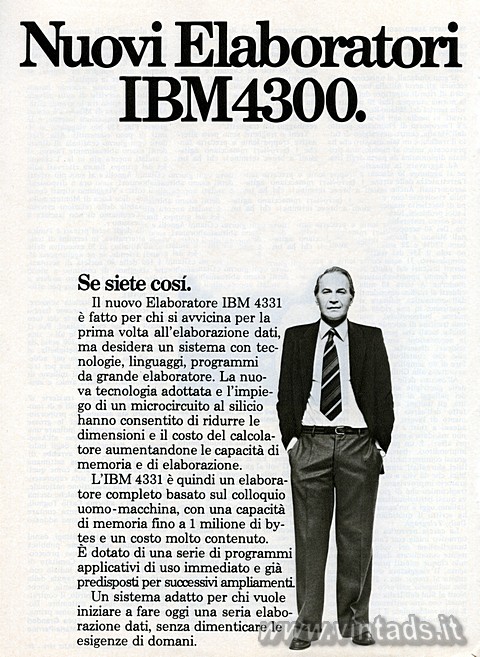 Nuovi Elaboratori IBM 4300.

Se siete cos.
Il nuovo Elaboratore IBM 4331  f