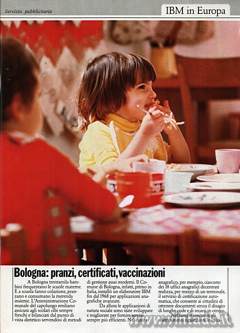 IBM in Europa
Bologna: pranzi, certificati,vaccinazioni
A Bologna trentamila b