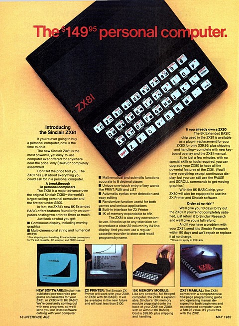 The $149.95 personal computer.
Introducing the Sinclair ZX81
If you’re ever go