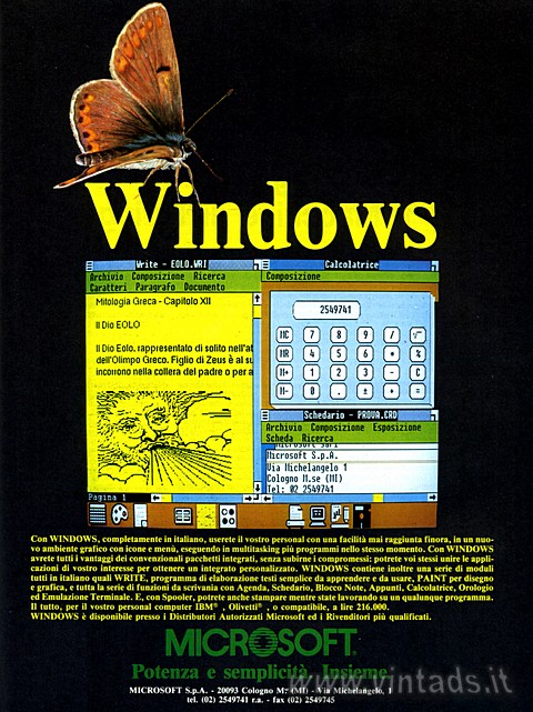 Windows
Con WINDOWS, completamente in italiano, userete il vostro personal con 