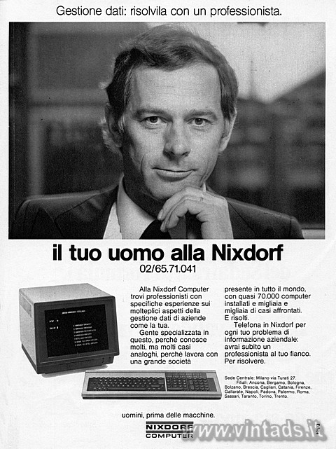 Gestione dati: risolvila con un professionista.
il tuo uomo alla Nixdorf
02/65